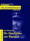 K�nigs Erl�uterungen und Materialien, Bd.150, Der Hauptmann von K�penick