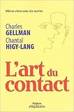 L'art du contact : Mieux vivre avec les autres