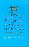 Debrett's New Guide to Etiquette and Modern Manners