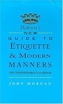 Debrett's New Guide to Etiquette and Modern Manners