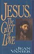 Jesus, The Gift Of Love