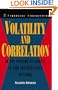Volatility and Correlation: In the Pricing of Equity, FX and Interest-Rate Options (Wiley Series in Financial Engineering)