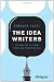 Books : The Idea Writers: Copywriting in a New Media and Marketing Era (Advertising Age) [Paperback]