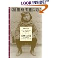 Give Me My Father's Body: The Life of Minik, the New York Eskimo