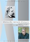 Revue Les films du LIEU-DIT  / Nietsche, miracle français (2006) par philippe sollers