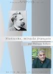 Nietzsche, miracle fran�ais par phili...