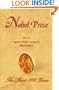 The Nobel Prize: The First 100 Years