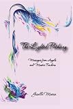 The Lighted Pathway, Messages from Angels and Master Teachers