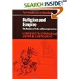 Religion and Empire: The Dynamics of Aztec and Inca Expansionism (New Studies in Archaeology) by  Geoffrey W. Conrad and Arthur Andrew Demarest