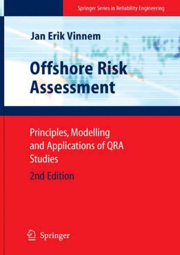 offshore risk assessment principles modelling and applications of qra studies springer series in reliability