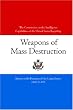 The Commission on the Intelligence Capabilities of the United States Regarding Weapons of Mass Destruction: Report to the President of the United States