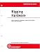 Rigging Hardware (Safety Standard for Cableways, Cranes, Derricks, Hoists, Hooks, Jacks, and Slings, ASME B30.26-2004)