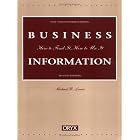 Business Information: Second Edition (How to Find It, How to Use It) by  Michael R. Lavin