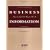 Business Information: Second Edition (How to Find It, How to Use It)