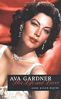 Ava's Men: The Private Life of Ava Gardner