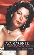 Ava's Men: The Private Life of Ava Gardner