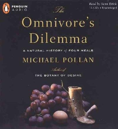 The Omnivore s Dilemma