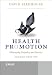 Health Promotion: Philosophy, Prejudice and Practice