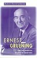 Ernest Gruening and the American Dissenting Tradition (Harvard Historical Studies)