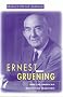 Ernest Gruening and the American Dissenting Tradition (Harvard Historical Studies)