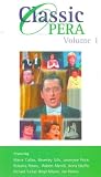 Classic Opera - Vol. 1 [VHS]