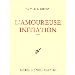 Oeuvres compl�tes, tome 5 : L'Amoureuse initiation