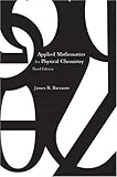 Applied Mathematics for Physical Chemistry (3rd Edition)