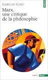 Marx : une critique de la philosophie