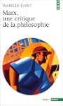 Marx : une critique de la philosophie