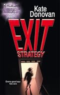 Exit Strategy (Silhouette Bombshell)