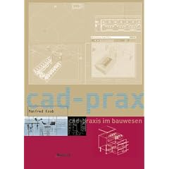 CAD-Praxis im Bauwesen