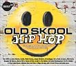 Best of Old Skool Hip Hop