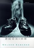 The First Thing Smoking
