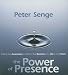 The Power of Presence