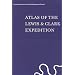 Atlas of the Lewis & Clark Expedition (The Journals of the Lewis & Clark Expedition, Vol. 1)