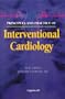 Principles and Practices of Interventional Cardiology
