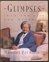 Glimpses into the Life and Heart of Marjorie Pay Hinckley