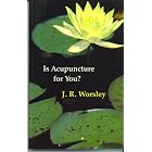 Is Acupuncture for You? by 