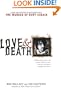 Love & Death: The Murder of Kurt Cobain