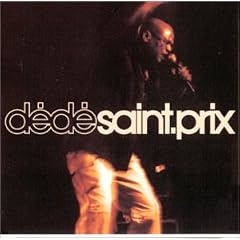 D�d� Saint Prix - Live