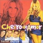 Ballet de Rua by Banda Cheiro de Amor