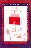 Whispers on the Color Line: Rumor and Race in America