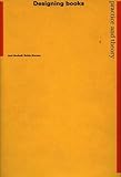 Designing Books: Practice and Theory: