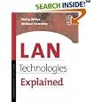 Lan Technologies Explained by  Philip Miller and Michael Cummins