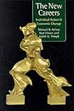 The new careers : individual action and economic change