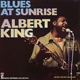 Review Albert King  / Blues at Sunrise