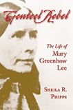 Genteel Rebel: The Life of Mary Greenhow Lee (Southern Biography Series)