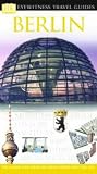 Berlin (DK Eyewitness Travel Guide)