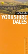 50 Walks in the Yorkshire Dales (50 Walks In...)