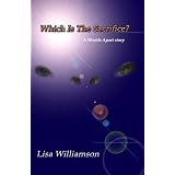 Which is the Sacrifice (Worlds Apart)